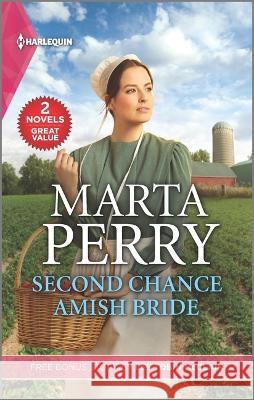 Second Chance Amish Bride and Small-Town Nanny Marta Perry Lee Tobin McClain 9781335662538 Harlequin Diamond Collection