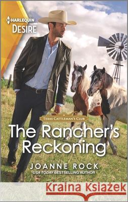 The Rancher's Reckoning Joanne Rock 9781335735539 