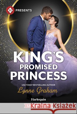 King's Promised Princess Lynne Graham 9781335773951