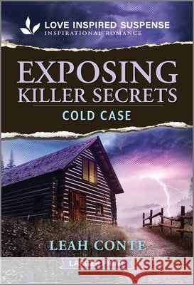 Exposing Killer Secrets Leah Conte 9781335906601