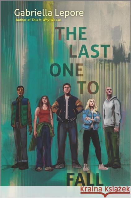 The Last One to Fall Gabriella Lepore 9781335915863 Harlequin (UK)