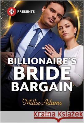 Billionaire's Bride Bargain Millie Adams 9781335939487