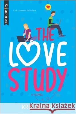 The Love Study: A New Adult Romance Ripper, Kris 9781335943194 Carina Adores