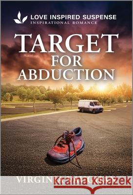 Target for Abduction Virginia Vaughan 9781335957535