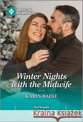 Winter Nights with the Midwife Karin Baine 9781335993366 Harlequin Medical Romance Larger Print