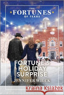 Fortune's Holiday Surprise Jennifer Wilck 9781335996763 Harlequin Fortunes of Texas