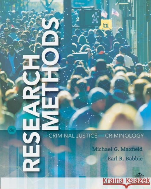 Research Methods for Criminal Justice and Criminology  9781337091824 Cengage Learning, Inc