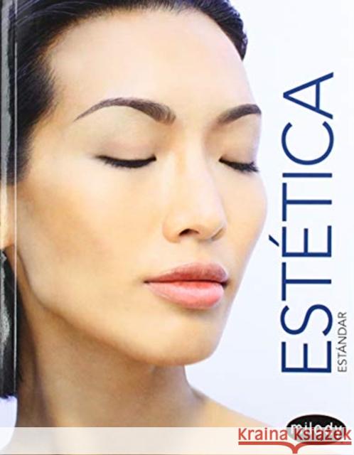 Spanish Translated Milady Standard Esthetics: Fundamentals Milady 9781337095037