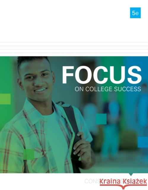 Focus on College Success Staley, Constance 9781337097161 Not Avail