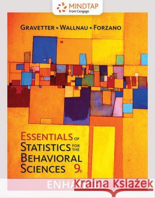 Essentials of Statistics for the Behavioral Sciences Frederick J. Gravetter Larry B. Wallnau Lori-Ann B. Forzano 9781337098120 Cengage Learning