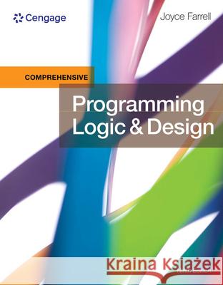 Programming Logic & Design, Comprehensive Joyce Farrell 9781337102070 Course Technology