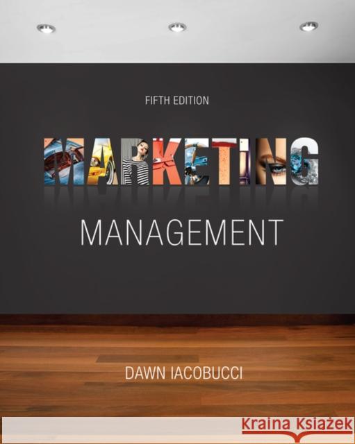 Marketing Management Dawn Iacobucci 9781337271127