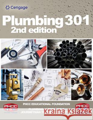 Plumbing 301 Phcc Educational Foundation              Ed Moore 9781337391764 Cengage Learning