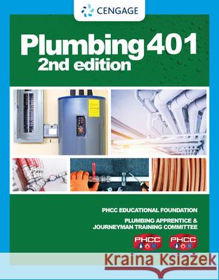 Plumbing 401 Phcc Educational Foundation              Ed Moore 9781337391832 Cengage Learning