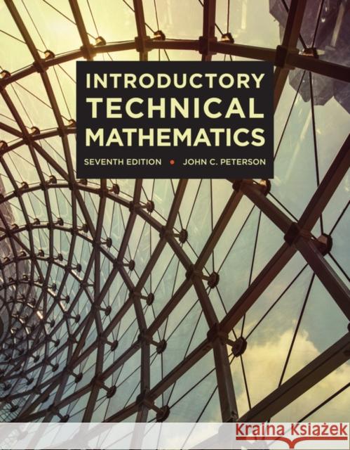 Introductory Technical Mathematics John Peterson Robert D. Smith 9781337397674 Cengage Learning