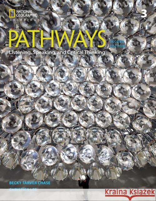 Pathways: Listening, Speaking, and Critical Thinking 3 Johannsen, Kristin|||Chase, Rebecca|||MacIntyre, Paul 9781337407731
