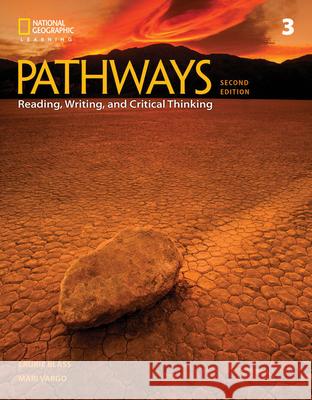 Pathways: Reading, Writing, and Critical Thinking 3 Laurie Blass Mari Vargo 9781337407793 Cengage Learning, Inc