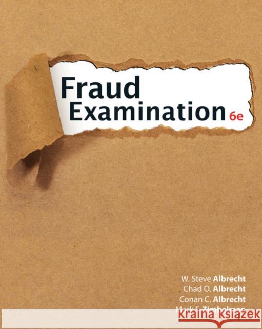 Fraud Examination W. Steve Albrecht Chad O. Albrecht Conan C. Albrecht 9781337619677