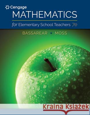 Mathematics for Elementary School Teachers Tom Bassarear Meg Moss 9781337629966 Cengage Learning