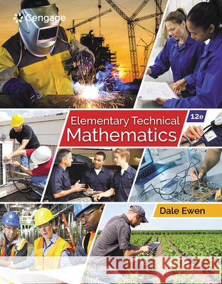 Student Solutions Manual for Ewen's Elementary Technical Mathematics, 12th Dale Ewen 9781337630603