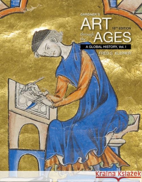 Gardner's Art Through the Ages: A Global History, Volume I Fred S. Kleiner 9781337696593