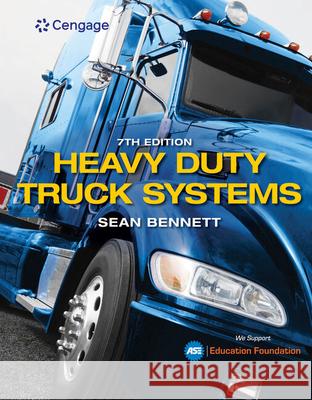 Heavy Duty Truck Systems Sean Bennett 9781337787109 Cengage Learning