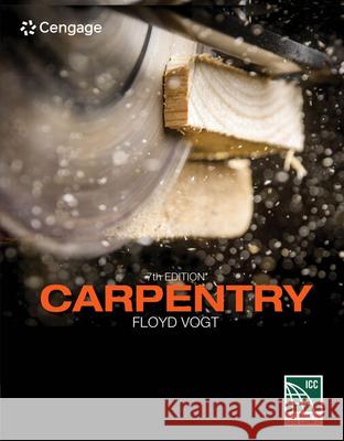 Carpentry Floyd Vogt 9781337798198 Cengage Learning