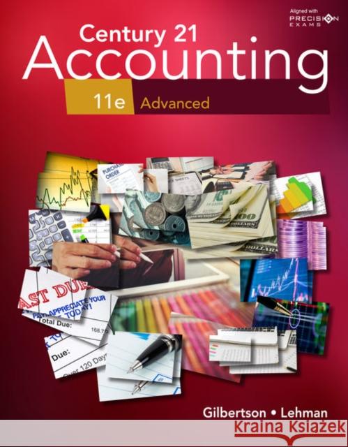 Century 21 Accounting: Advanced, 11th Student Edition Gilbertson, Claudia Bienias 9781337798808