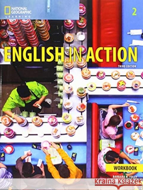 English in Action 2: Workbook Barbara Foley (Institute for Intensive E Elizabeth Neblett  9781337905992