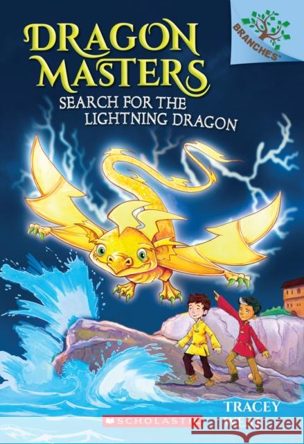 Search for the Lightning Dragon: A Branches Book (Dragon Masters #7) Tracey West 9781338042887