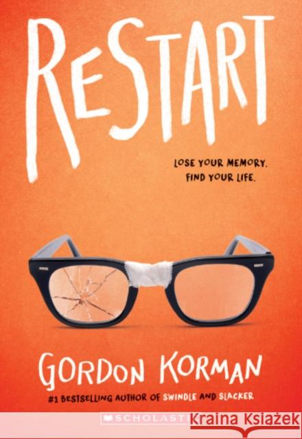 Restart Gordon Korman 9781338053807 Scholastic Inc.