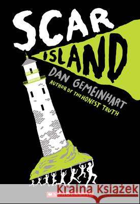 Scar Island Dan Gemeinhart 9781338053852 Scholastic Press