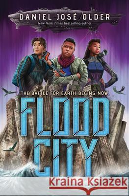 Flood City Daniel Jos Older 9781338111125 Scholastic Press
