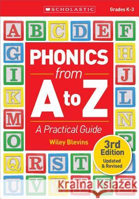 Phonics from A to Z: A Practical Guide Wiley Blevins 9781338113495 Teaching Resources