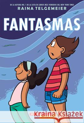 Fantasmas (Ghosts) Raina Telgemeier 9781338133684 Scholastic en Espanol