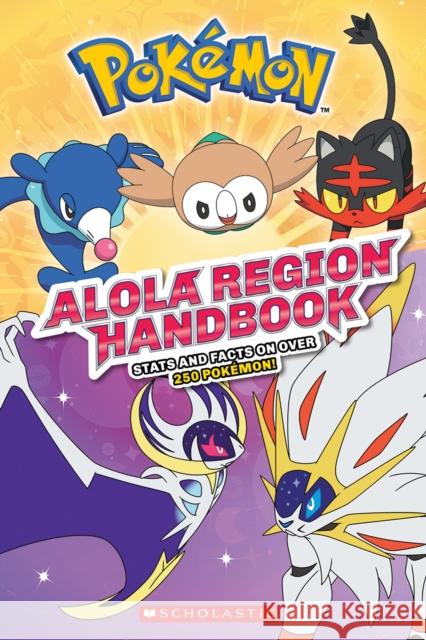 Alola Region Handbook Scholastic 9781338148626