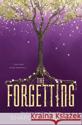 The Forgetting Sharon Cameron 9781338160710 Scholastic Press