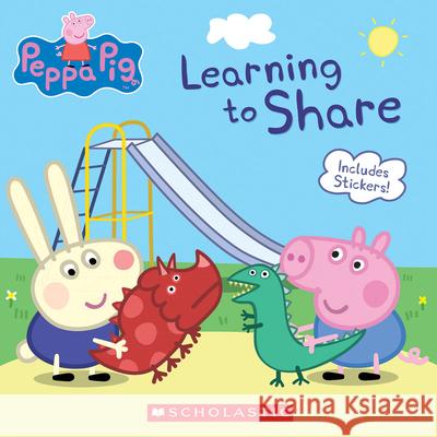 Learning to Share Meredith Rusu Eone 9781338210262 Scholastic Inc.