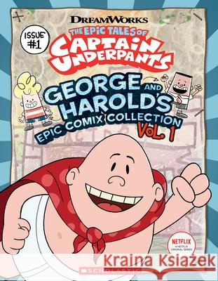 George and Harold's Epic Comix Collection, Vol. 1 Rusu, Meredith 9781338262469 Scholastic Inc.