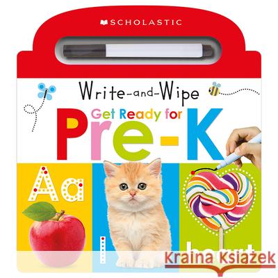 Write and Wipe Get Ready for Pre-K: Scholastic Early Learners (Write and Wipe) Scholastic 9781338272260
