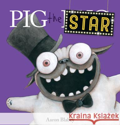 Pig the Star Blabey, Aaron 9781338280210