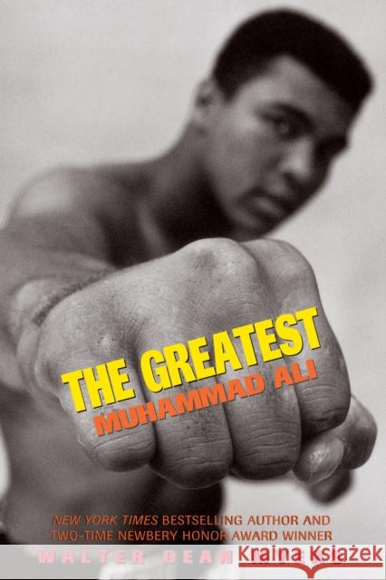 The Greatest: Muhammad Ali (Scholastic Focus) Walter Dean Myers 9781338290141 Scholastic Inc.