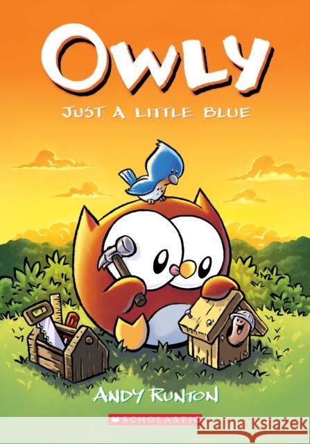 Just a Little Blue: A Graphic Novel (Owly #2): Volume 2 Runton, Andy 9781338300673 Graphix