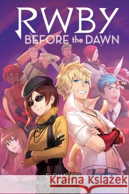 Before the Dawn (RWBY, Book 2) E.C. Myers 9781338305753