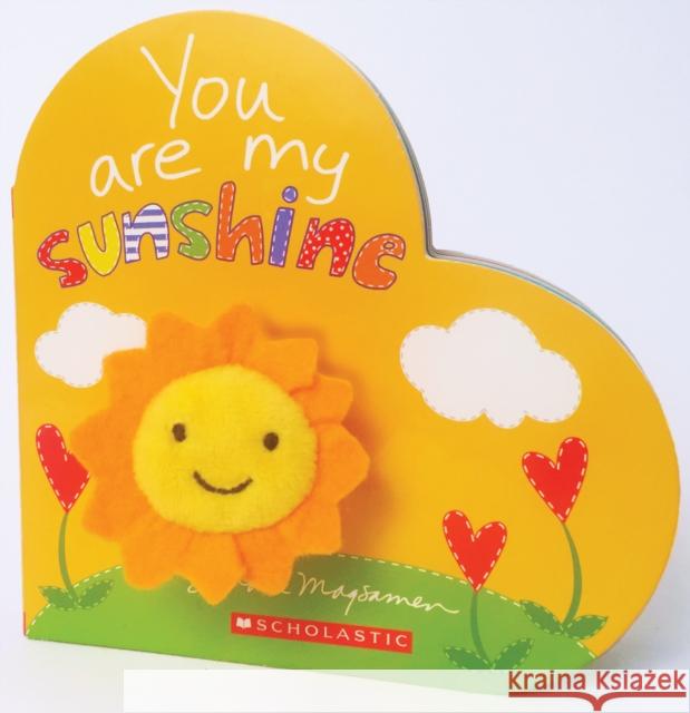 You Are My Sunshine Sandra Magsamen 9781338305760 Cartwheel Books