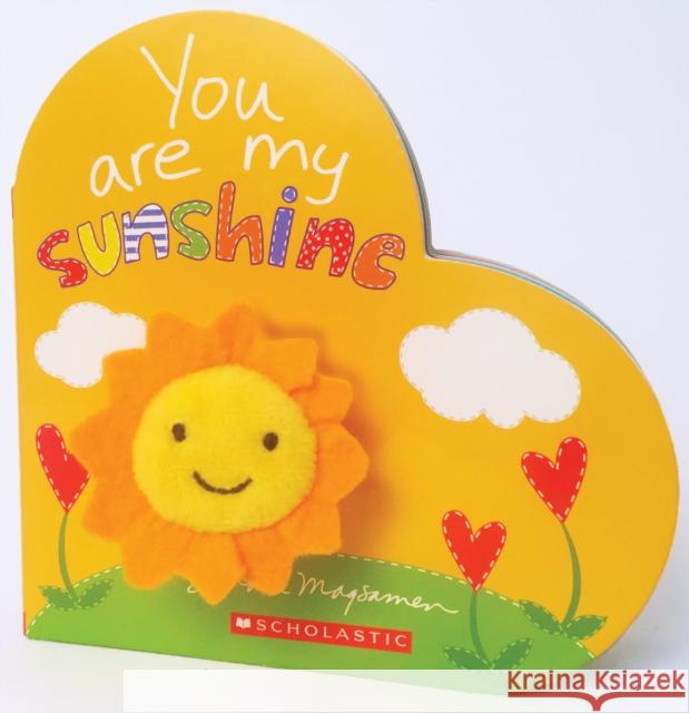 You Are My Sunshine Sandra Magsamen 9781338305760