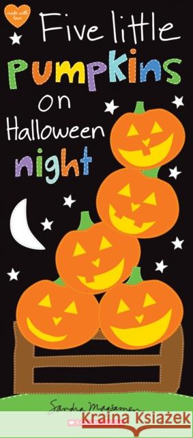 Five Little Pumpkins on Halloween Night Sandra Magsamen Sandra Magsamen 9781338305784 Cartwheel Books