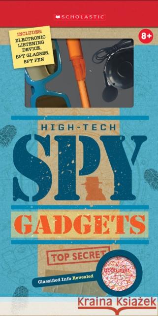 Spy Gadgets Scholastic 9781338321586 Scholastic Inc.