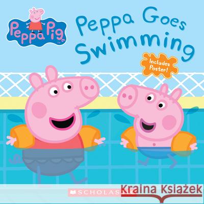 Peppa Goes Swimming Eone 9781338327830 Scholastic Inc.