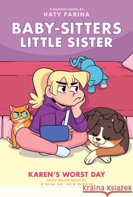 Karen's Worst Day: A Graphic Novel (Baby-Sitters Little Sister #3): Volume 3 Martin, Ann M. 9781338356199 Graphix